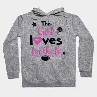 The girl loves football Hoodie